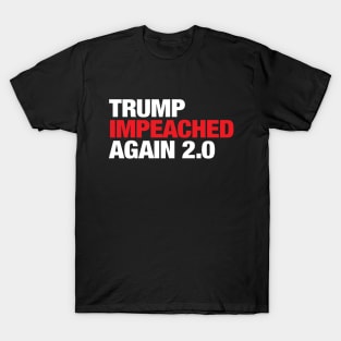 Trump Impeached Again 2.0 (red) T-Shirt